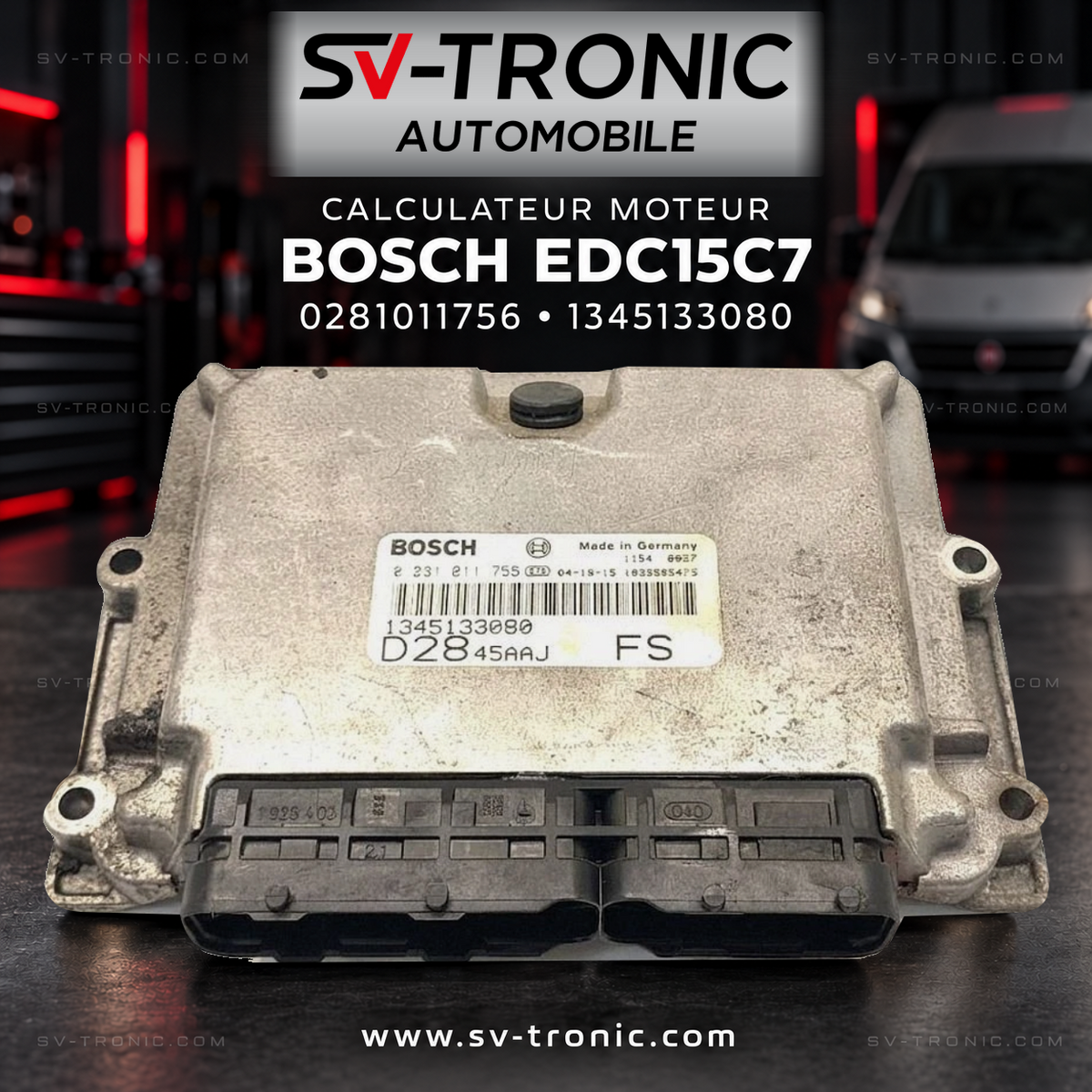 Calculateur moteur Bosch EDC15C7 0281011756 1345133080 pour Fiat Ducato 2.8 JTD – photographie SV-TRONIC